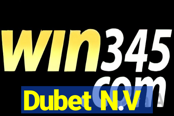 Dubet N.V